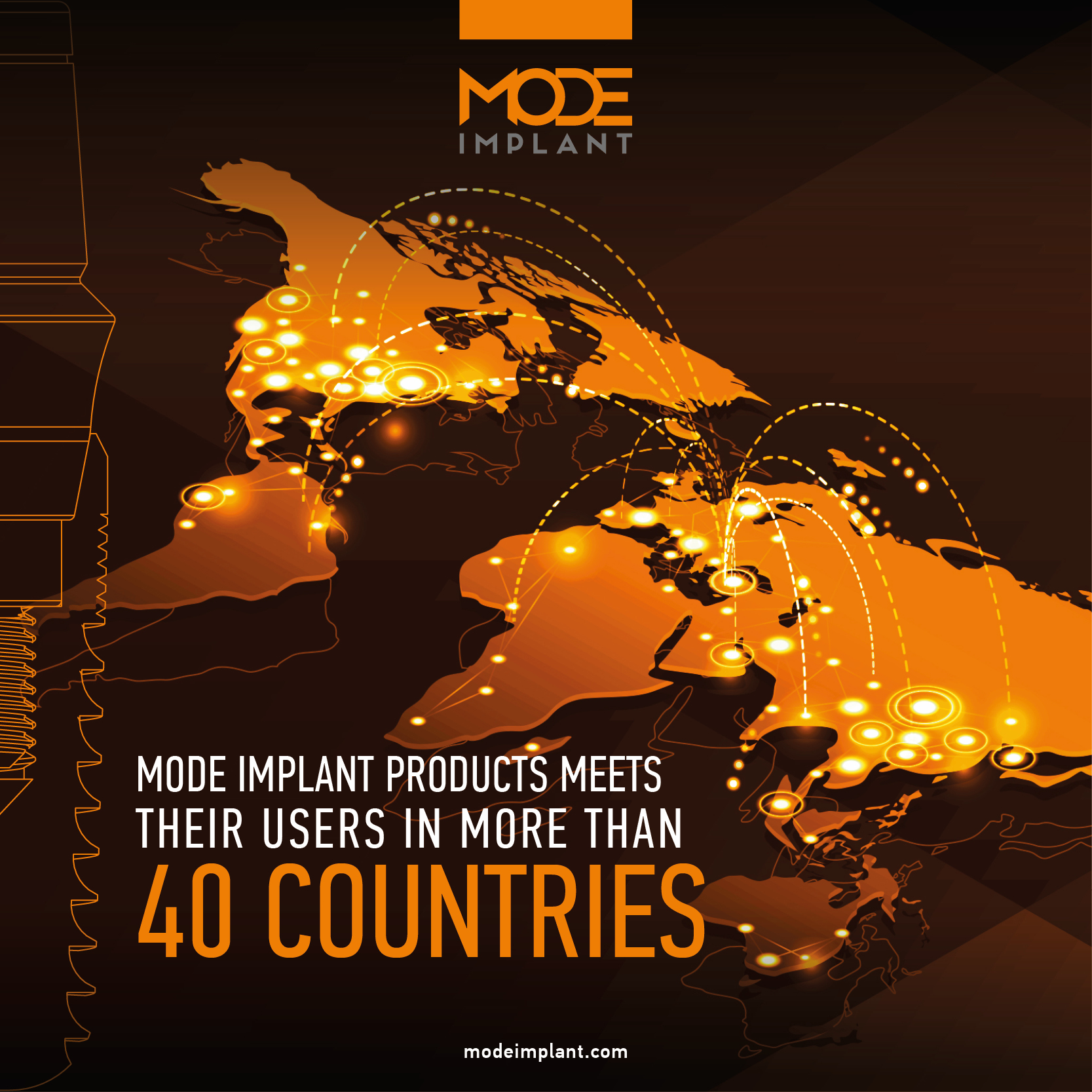 Mode Implant Products in More Than 40 Countries