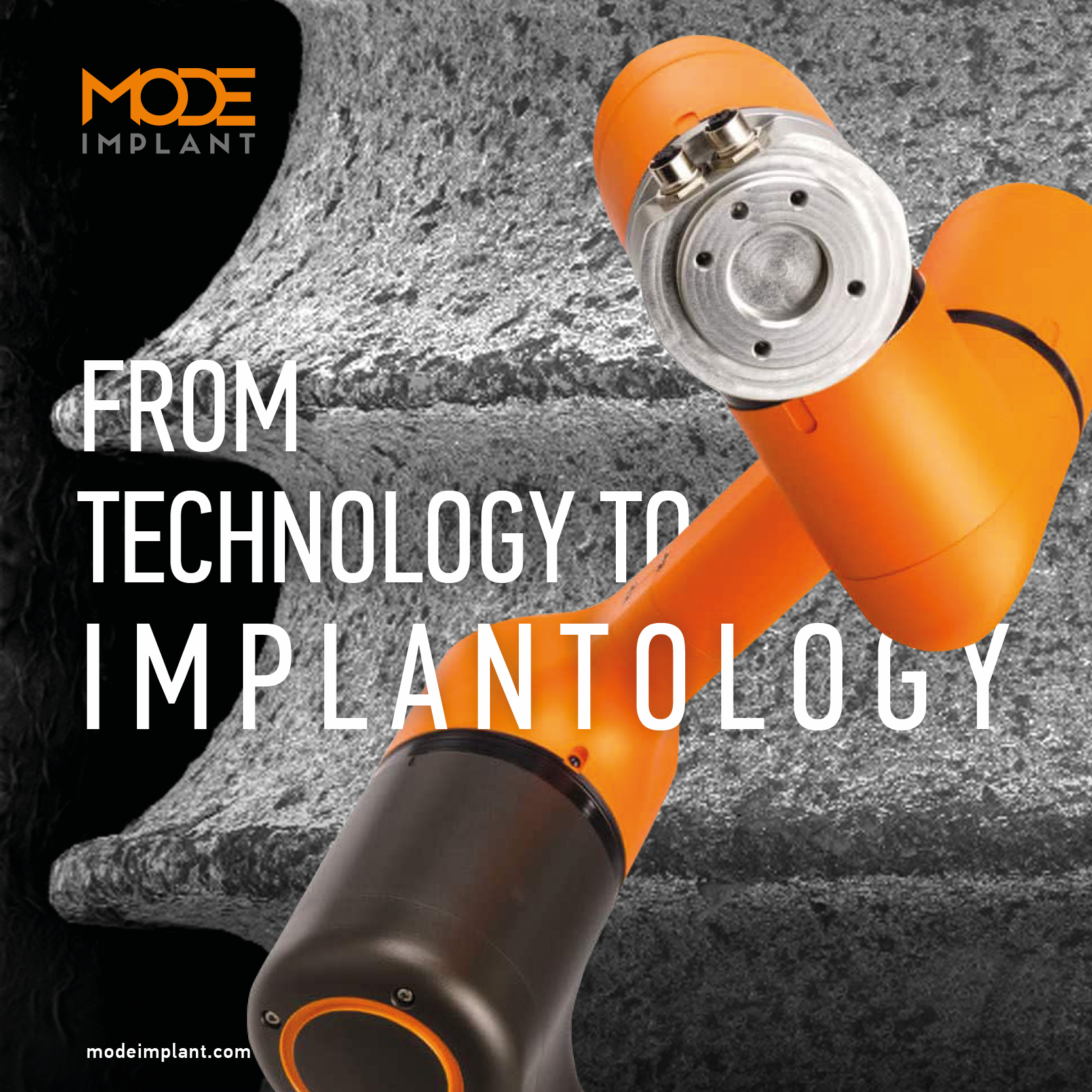 From Technology to Implantology